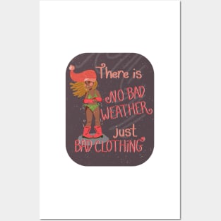 There is No Bad Weather, Just Bad Clothing | White Gray Pink Posters and Art